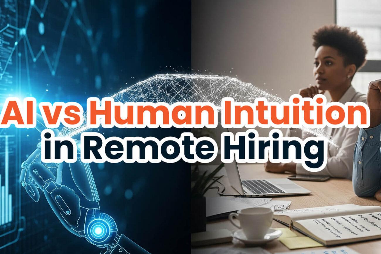 Enhancing Global Hiring with AI and Humans