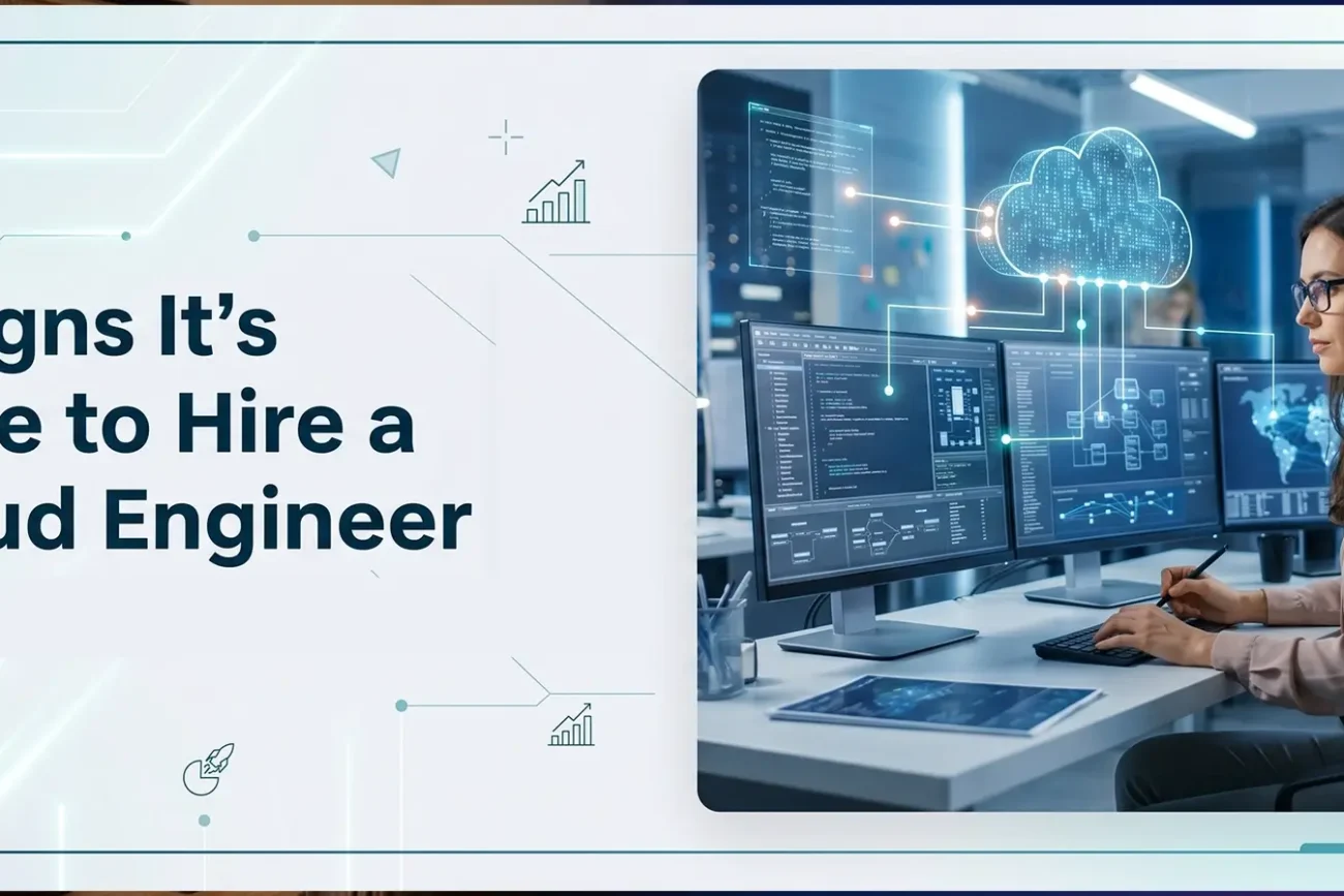 When Should You Hire a Cloud Engineer